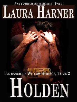 cover image of Holden (Le Ranch de Willow Springs, Tome 2)
